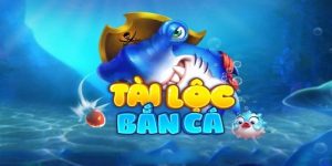 Bắn Cá Tài Lộc – Game Bắn Cá Đổi Thưởng Hấp Dẫn Số 1 Tại 79king